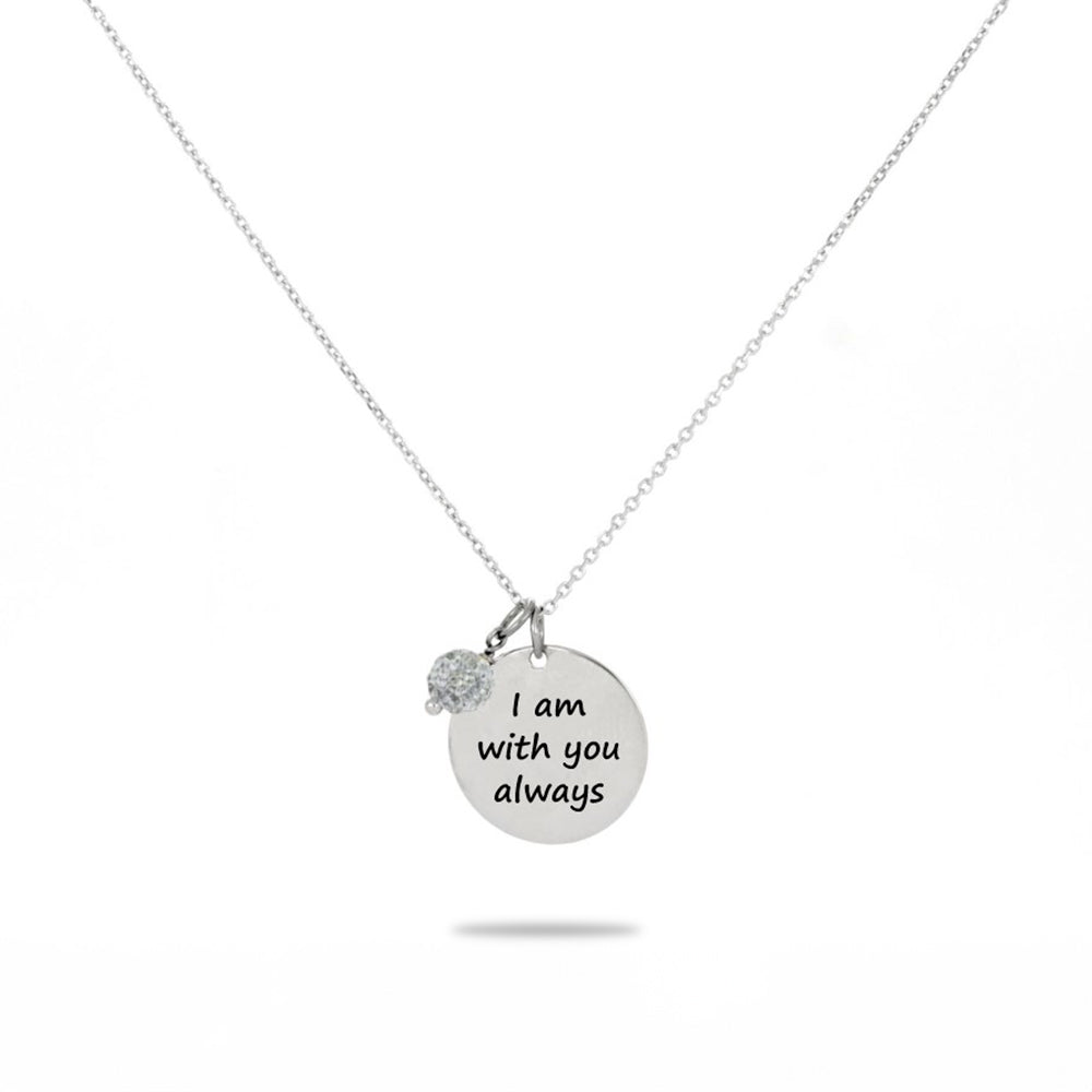 Inspired Circle Pendant "I Am With You Always"