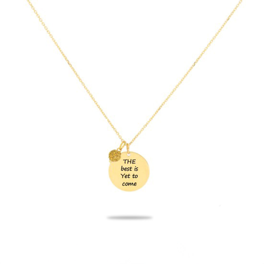 Inspired Circle Pendant "The Best Is Yet To Come"