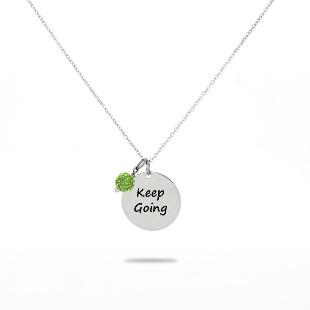 Inspired Circle Pendant "Keep Going"