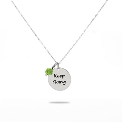 Inspired Circle Pendant "Keep Going"